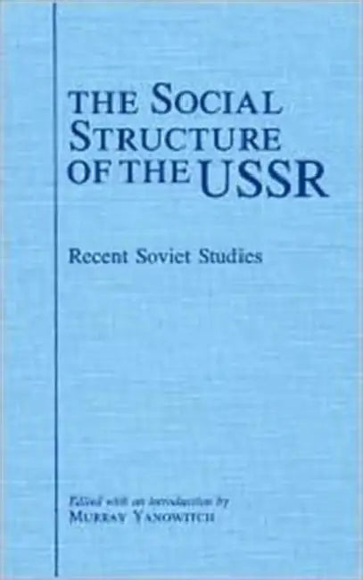 Buy The Social Structure of the USSR | by Murray Yanowitch | Routledge | by Murray Yanowitch | Routledge | by Murray Yanowitch | Routledge | by Murray Yanowitch | Routledge | by Murray Yanowitch | Routledge | by Murray Yanowitch | Routledge | by Murray Yanowitch | Routledge | by Murray Yanowitch | Routledge | by Murray Yanowitch | Routledge | by Murray Yanowitch | Routledge | by Murray Yanowitch | Routledge | by Murray Yanowitch | Routledge | by Murray Yanowitch | Routledge | by Murray Yanowitch | R — BookShops.in