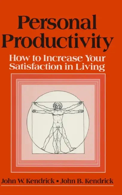 Buy Personal Productivity | by John W. Kendrick | J. B. Kendrick | Routledge | by John W. Kendrick | J. B. Kendrick | Routledge | by John W. Kendrick | J. B. Kendrick | Routledge | by John W. Kendrick | J. B. Kendrick | Routledge | by John W. Kendrick | J. B. Kendrick | Routledge | by John W. Kendrick | J. B. Kendrick | Routledge | by John W. Kendrick | J. B. Kendrick | Routledge | by John W. Kendrick | J. B. Kendrick | Routledge | by John W. Kendrick | J. B. Kendrick | Routledge | by John W. Kendri — BookShops.in