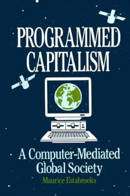 Buy Programmed Capitalism (English, Maurice Estabrooks) — BookShops.in