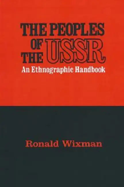 Buy Peoples of the USSR (English, Ronald Wixman) — BookShops.in