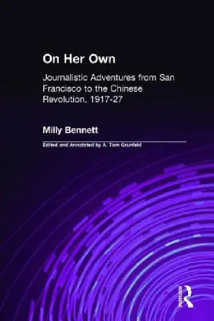 Buy On Her Own | by Milly Bennett | A. Tom Grunfeld | Routledge | by Milly Bennett | A. Tom Grunfeld | Routledge | by Milly Bennett | A. Tom Grunfeld | Routledge | by Milly Bennett | A. Tom Grunfeld | Routledge | by Milly Bennett | A. Tom Grunfeld | Routledge | by Milly Bennett | A. Tom Grunfeld | Routledge | by Milly Bennett | A. Tom Grunfeld | Routledge | by Milly Bennett | A. Tom Grunfeld | Routledge | by Milly Bennett | A. Tom Grunfeld | Routledge | by Milly Bennett | A. Tom Grunfeld | Routledge — BookShops.in