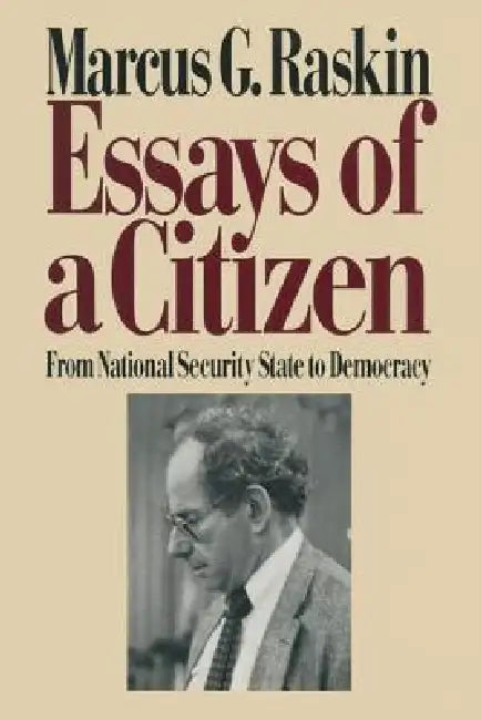 Buy Essays of a Citizen (English, Marcus G. Raskin) — BookShops.in