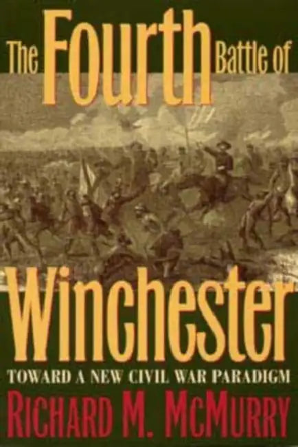 Buy The Fourth Battle of Winchester (English, McMurry) — BookShops.in