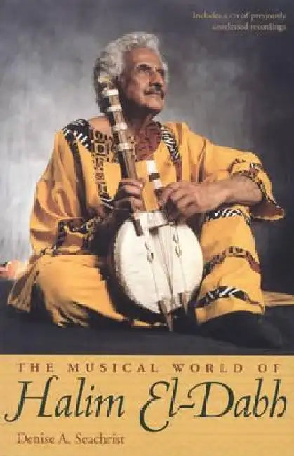 Buy The Musical World of Halim El-Dabh [With CD] (English, Seachrist) — BookShops.in