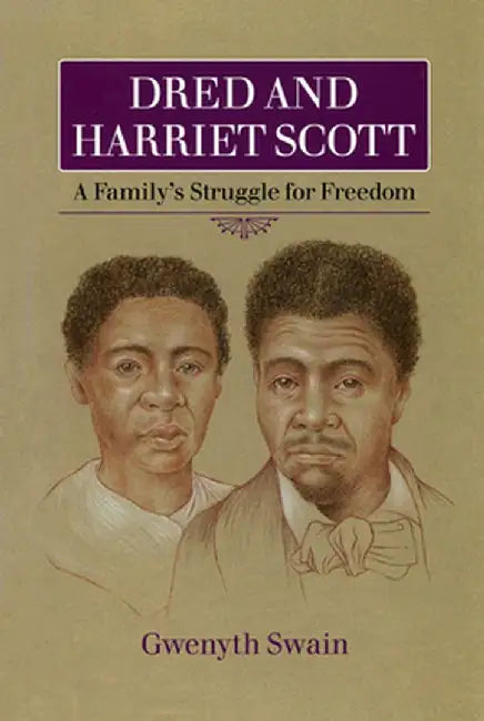 Buy Dred and Harriet Scott (English, Gwenyth Swain) โ BookShops.in