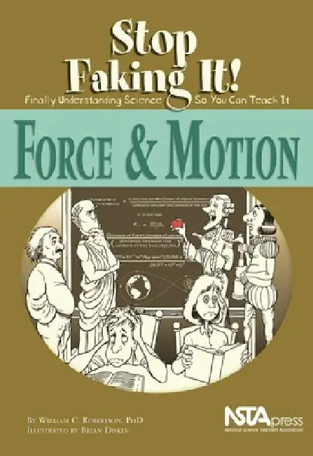 Buy Force and Motion | by William C. Robertson | Brian Diskin | โ BookShops.in