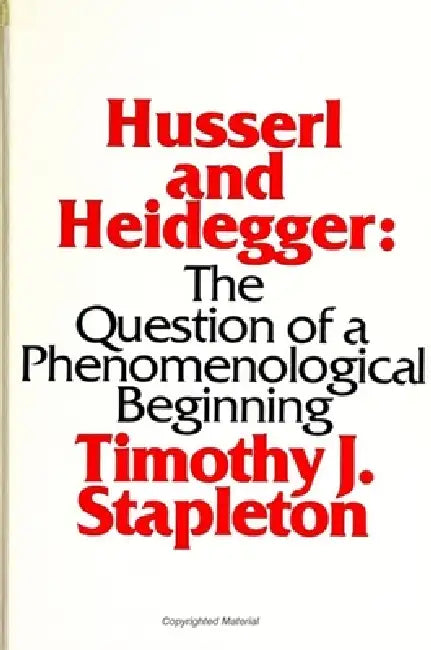 Buy Husserl and Heidegger | by Timothy J. Stapleton | State University of New York Press | by Timothy J. Stapleton | State University of New York Press | by Timothy J. Stapleton | State University of New York Press | by Timothy J. Stapleton | State University of New York Press | by Timothy J. Stapleton | State University of New York Press | by Timothy J. Stapleton | State University of New York Press | by Timothy J. Stapleton | State University of New York Press | by Timothy J. Stapleton | State Uni — BookShops.in