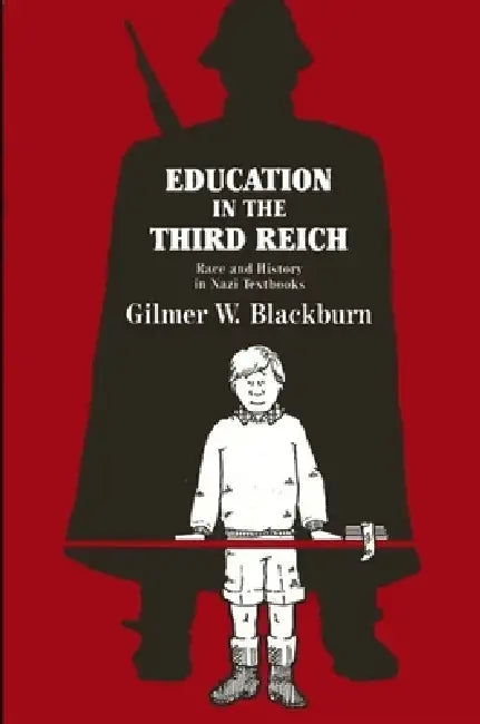Buy Education in the Third Reich | by Gilmer W. Blackburn | State University of New York Press | by Gilmer W. Blackburn | State University of New York Press | by Gilmer W. Blackburn | State University of New York Press | by Gilmer W. Blackburn | State University of New York Press | by Gilmer W. Blackburn | State University of New York Press | by Gilmer W. Blackburn | State University of New York Press | by Gilmer W. Blackburn | State University of New York Press | by Gilmer W. Blackburn | State Univ — BookShops.in