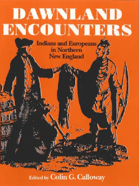 Buy Dawnland Encounters (English, Colin G. Calloway) — BookShops.in