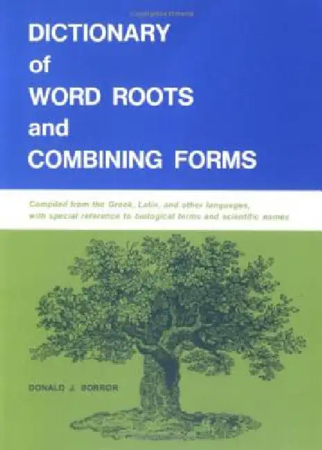 Buy Dictionary of Word Roots and Combining Forms (English, Donald J. Borror) — BookShops.in