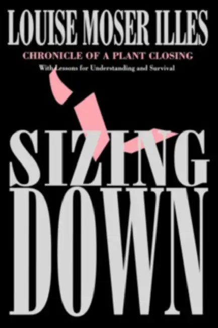 Buy Sizing Down | by Louise Moser Illes | ILR Press | by Louise Moser Illes | ILR Press | by Louise Moser Illes | ILR Press | by Louise Moser Illes | ILR Press | by Louise Moser Illes | ILR Press | by Louise Moser Illes | ILR Press | by Louise Moser Illes | ILR Press | by Louise Moser Illes | ILR Press | by Louise Moser Illes | ILR Press | by Louise Moser Illes | ILR Press | by Louise Moser Illes | ILR Press | by Louise Moser Illes | ILR Press | by Louise Moser Illes | ILR Press | by Louise Moser Il — BookShops.in