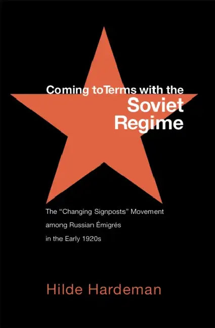 Buy Coming to Terms with the Soviet Regime | by Hilde Hardeman | Northern Illinois University Press | by Hilde Hardeman | Northern Illinois University Press | by Hilde Hardeman | Northern Illinois University Press | by Hilde Hardeman | Northern Illinois University Press | by Hilde Hardeman | Northern Illinois University Press | by Hilde Hardeman | Northern Illinois University Press | by Hilde Hardeman | Northern Illinois University Press | by Hilde Hardeman | Northern Illinois University Press | by  — BookShops.in
