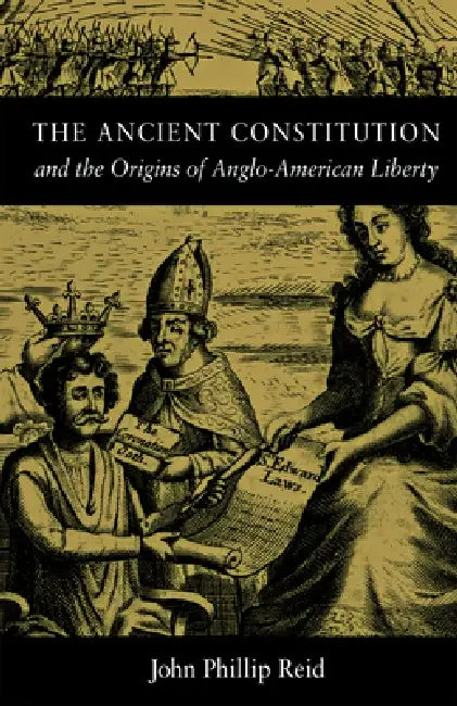 Buy The Ancient Constitution (English, John Phillip Reid) — BookShops.in