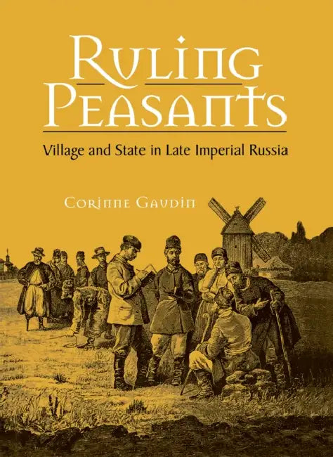 Buy Ruling Peasants | by Corinne Gaudin | Northern Illinois University Press | by Corinne Gaudin | Northern Illinois University Press | by Corinne Gaudin | Northern Illinois University Press | by Corinne Gaudin | Northern Illinois University Press | by Corinne Gaudin | Northern Illinois University Press | by Corinne Gaudin | Northern Illinois University Press | by Corinne Gaudin | Northern Illinois University Press | by Corinne Gaudin | Northern Illinois University Press | by Corinne Gaudin | Northe — BookShops.in