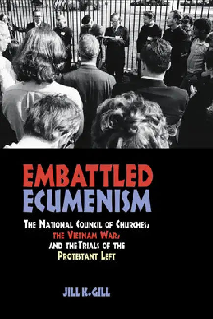 Buy Embattled Ecumenism (English, Jill Gill) โ BookShops.in