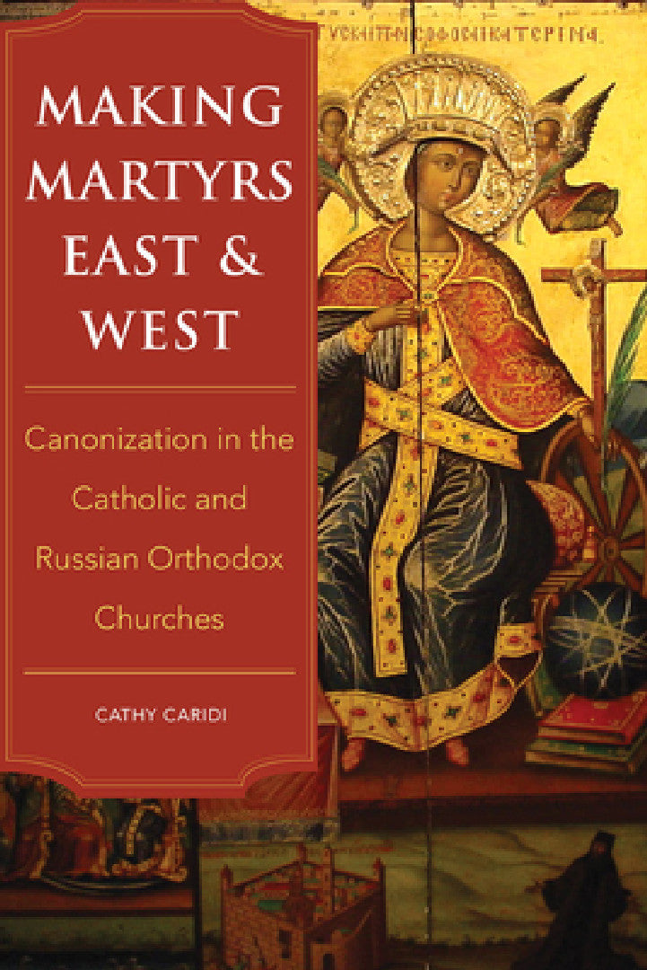 Buy Making Martyrs East and West | by Cathy Caridi | Northern Illinois University Press | by Cathy Caridi | Northern Illinois University Press | by Cathy Caridi | Northern Illinois University Press | by Cathy Caridi | Northern Illinois University Press | by Cathy Caridi | Northern Illinois University Press | by Cathy Caridi | Northern Illinois University Press | by Cathy Caridi | Northern Illinois University Press | by Cathy Caridi | Northern Illinois University Press | by Cathy Caridi | Northern Il — BookShops.in