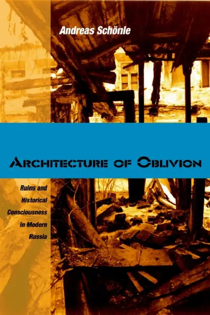 Buy Architecture of Oblivion (English, Andreas Schönle) — BookShops.in