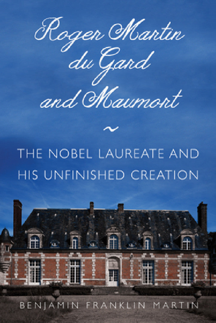 Buy Roger Martin Du Gard and Maumort | by Benjamin Franklin Martin | Northern Illinois University Press | by Benjamin Franklin Martin | Northern Illinois University Press | by Benjamin Franklin Martin | Northern Illinois University Press | by Benjamin Franklin Martin | Northern Illinois University Press | by Benjamin Franklin Martin | Northern Illinois University Press | by Benjamin Franklin Martin | Northern Illinois University Press | by Benjamin Franklin Martin | Northern Illinois University Pres — BookShops.in