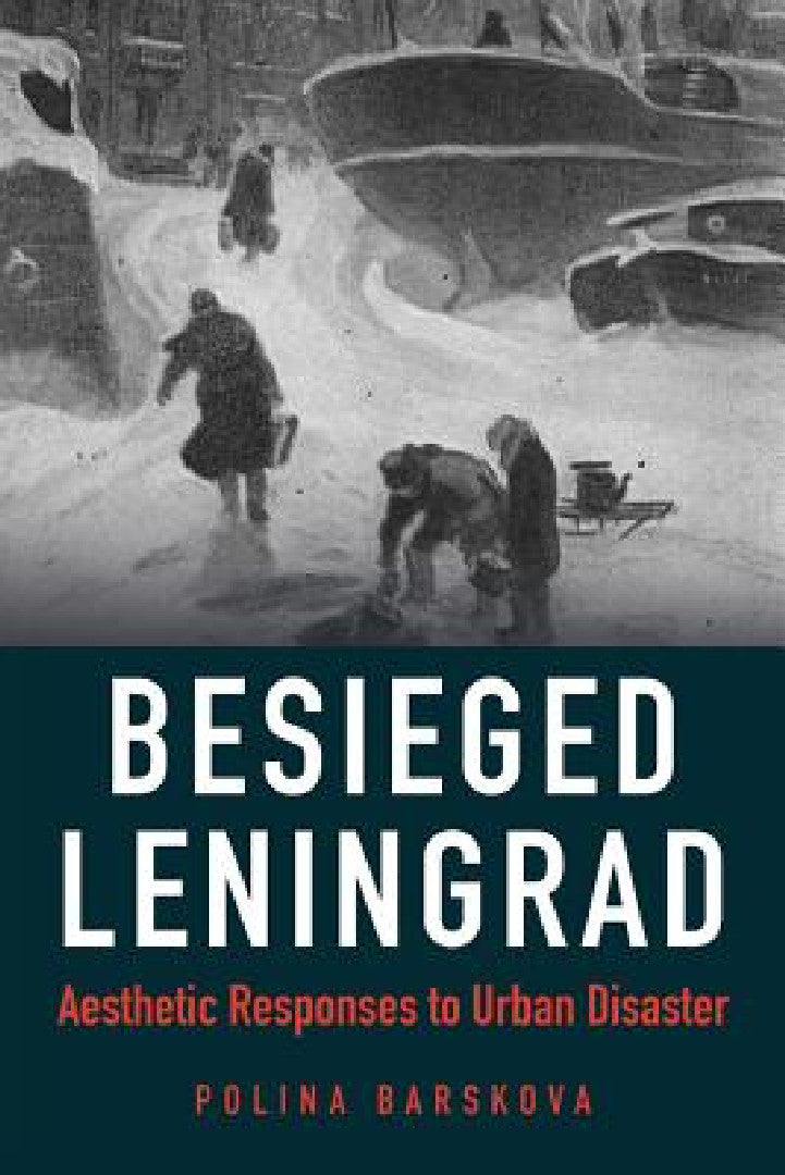 Buy Besieged Leningrad | by Polina Barskova | Northern Illinois University Press | by Polina Barskova | Northern Illinois University Press | by Polina Barskova | Northern Illinois University Press | by Polina Barskova | Northern Illinois University Press | by Polina Barskova | Northern Illinois University Press | by Polina Barskova | Northern Illinois University Press | by Polina Barskova | Northern Illinois University Press | by Polina Barskova | Northern Illinois University Press | by Polina Barsk — BookShops.in
