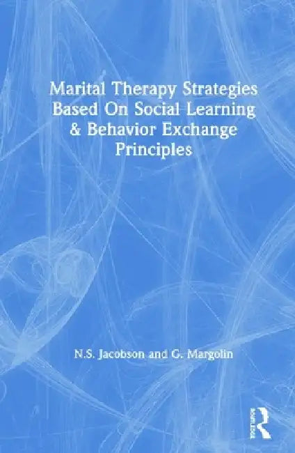 Buy Marital Therapy Strategies Based On Social Learning & Behavi — BookShops.in