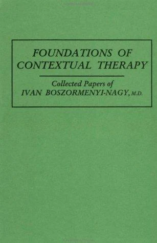Buy Foundations of Contextual Therapy (English, Ivan Boszormenyi-Nagy) — BookShops.in