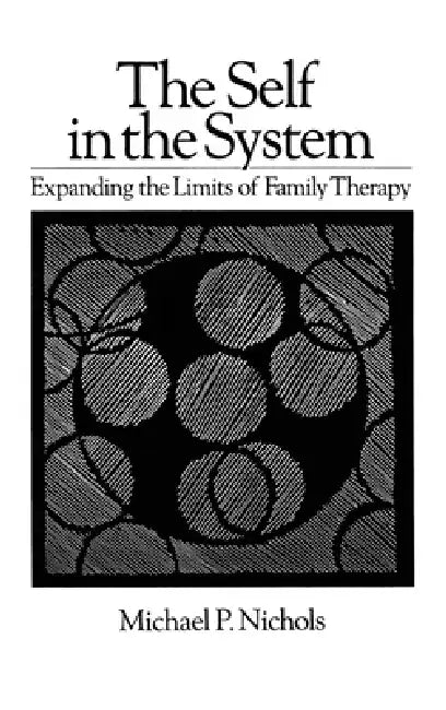 Buy Self In The System (English, Michael P. Nichols) โ BookShops.in