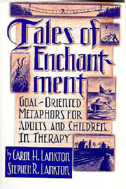 Buy Tales of Enchantment | by Carol H. Lankton | Stephan R. Lankton | Routledge | by Carol H. Lankton | Stephan R. Lankton | Routledge | by Carol H. Lankton | Stephan R. Lankton | Routledge | by Carol H. Lankton | Stephan R. Lankton | Routledge | by Carol H. Lankton | Stephan R. Lankton | Routledge | by Carol H. Lankton | Stephan R. Lankton | Routledge | by Carol H. Lankton | Stephan R. Lankton | Routledge | by Carol H. Lankton | Stephan R. Lankton | Routledge | by Carol H. Lankton | Stephan R. Lank — BookShops.in