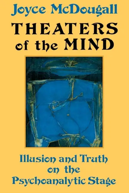 Buy Theaters of the Mind (English, Joyce McDougall) — BookShops.in