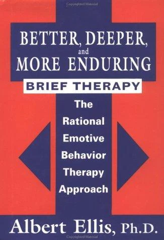 Buy Better, Deeper And More Enduring Brief Therapy (English, Albert Ellis) — BookShops.in