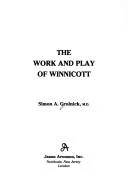 Buy Work and Play of Winnicott (English, Simon A. Gronlnick) โ BookShops.in
