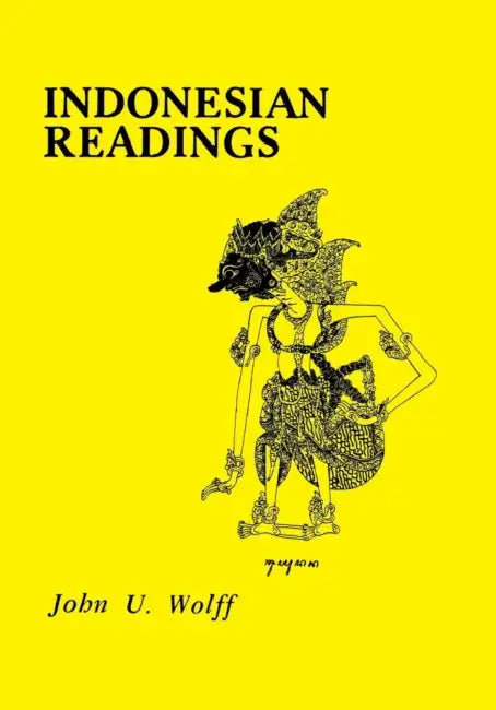 Buy Indonesian Readings | by John U. Wolff | Southeast Asia Program Publications | by John U. Wolff | Southeast Asia Program Publications | by John U. Wolff | Southeast Asia Program Publications | by John U. Wolff | Southeast Asia Program Publications | by John U. Wolff | Southeast Asia Program Publications | by John U. Wolff | Southeast Asia Program Publications | by John U. Wolff | Southeast Asia Program Publications | by John U. Wolff | Southeast Asia Program Publications | by John U. Wolff | Sou — BookShops.in
