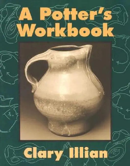 Buy The Potter's Workbook (English, Clary Illian) — BookShops.in