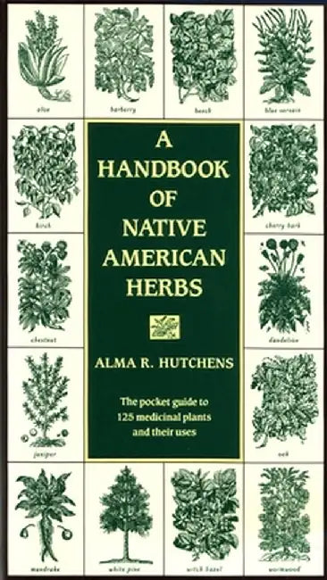 Buy A Handbook of Native American Herbs (English, Alma R. Hutchens) — BookShops.in