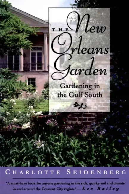 Buy The New Orleans Garden (English, Charlotte Seidenberg) β BookShops.in