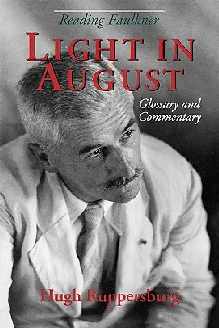 Buy Light in August (English, Hugh Ruppersburg | Robert McCoy | James Hinkle) — BookShops.in