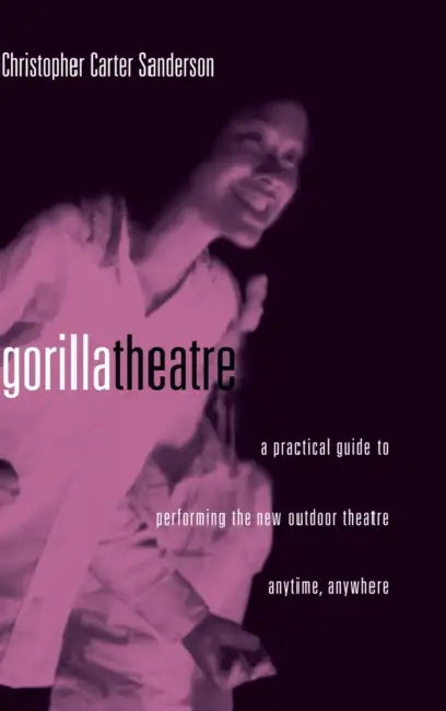 Buy Gorilla Theater (English, Christopher Carter Sanderson) โ BookShops.in