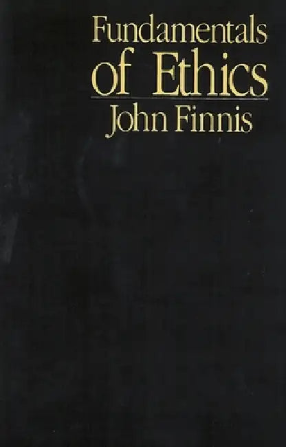 Buy Fundamentals of Ethics (English, John Finnis) — BookShops.in