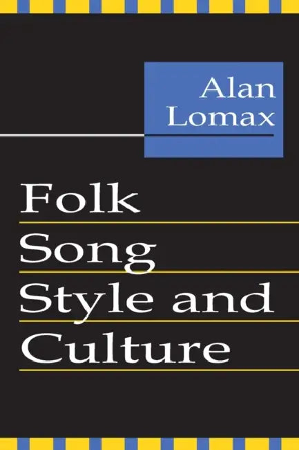 Buy Folk Song Style and Culture (English, Alan Lomax) — BookShops.in