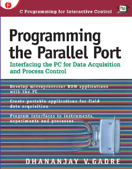 Buy Programming the Parallel Port (English, Dhananjay Gadre) — BookShops.in