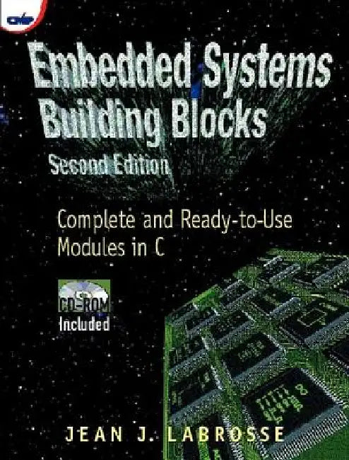 Buy Embedded Systems Building Blocks [With] (English, Jean Labrosse) — BookShops.in