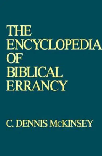 Buy Encyclopedia of Biblical Errancy (English, C. Dennis McKinsey) โ BookShops.in