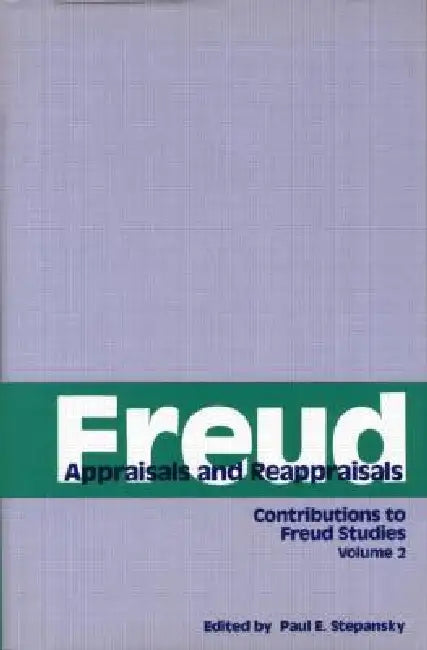 Freud, Appraisals and Reappraisals: Contributions to Freud Studies (002) view 2