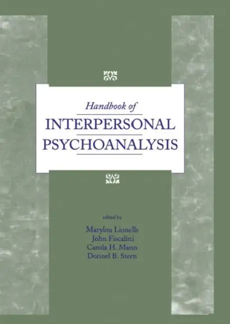 Buy Handbook of Interpersonal Psychoanalysis (English, Marylou Lionells) — BookShops.in