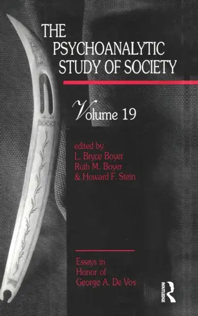 Buy The Psychoanalytic Study of Society, V. 19 (English, L. Bryce Boyer | Ruth M. Boyer | Howard F. Stein) — BookShops.in
