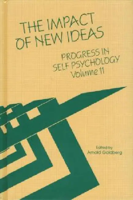 Buy Progress in Self Psychology,The Impact of New Ideas (English, Arnold I. Goldberg) — BookShops.in