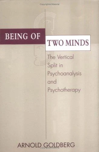Buy Being of Two Minds (English, Arnold I. Goldberg) — BookShops.in
