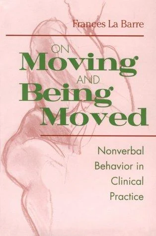 Buy On Moving and Being Moved (English, Frances La Barre) — BookShops.in
