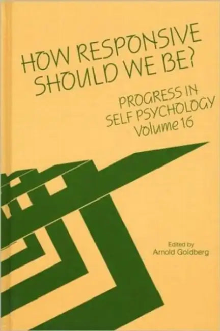 Buy Progress in Self Psychology, V. 16 | by Arnold I. Goldberg | Routledge | by Arnold I. Goldberg | Routledge | by Arnold I. Goldberg | Routledge | by Arnold I. Goldberg | Routledge | by Arnold I. Goldberg | Routledge | by Arnold I. Goldberg | Routledge | by Arnold I. Goldberg | Routledge | by Arnold I. Goldberg | Routledge | by Arnold I. Goldberg | Routledge | by Arnold I. Goldberg | Routledge | by Arnold I. Goldberg | Routledge | by Arnold I. Goldberg | Routledge | by Arnold I. Goldberg | Routled — BookShops.in