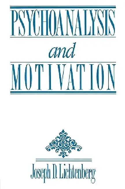 Buy Psychoanalysis and Motivation (English, Joseph D. Lichtenberg) — BookShops.in