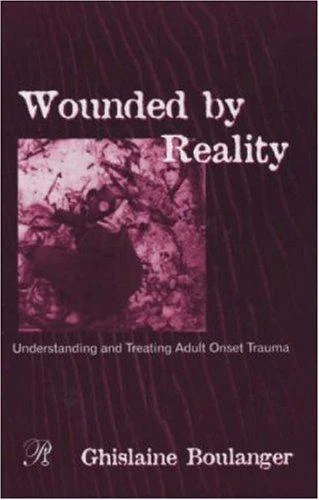 Buy Wounded By Reality (English, Ghislaine Boulanger) — BookShops.in